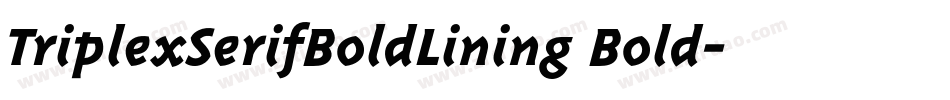 TriplexSerifBoldLining Bold字体转换